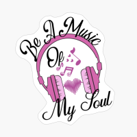 Be A Music Of My Soul. Pink Headphones. White Version.