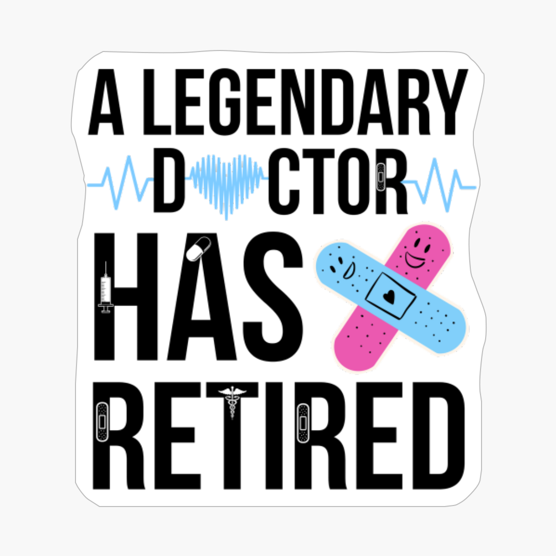 A Legendary Doctor Has Retired. Blue Heart Beats. White Version.