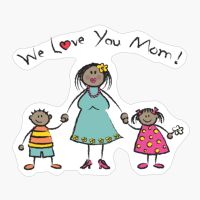 WE LOVE YOU MOM Dark Skin Tone Family Greeting
