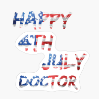 Happy 4th July Doctor