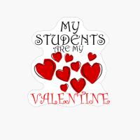My Students Are My Valentine