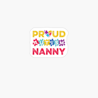Proud Autism Nanny Shirt Valentine Mothers Day Gift Women