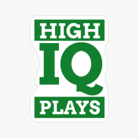 High IQ Plays - Dark Green
