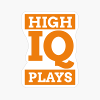 High IQ Plays - Orange