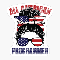 Messy Bun All American Programmer