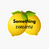 Nice Lemons - Something Sarcastic