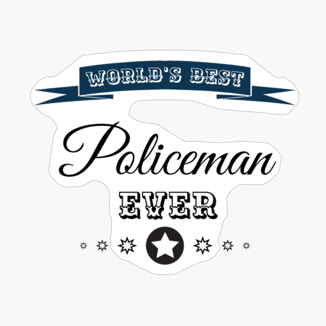 World's Best Policeman Ever