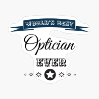 World's Best Optician Ever