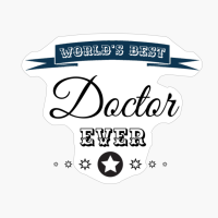 World's Best Doctor Ever