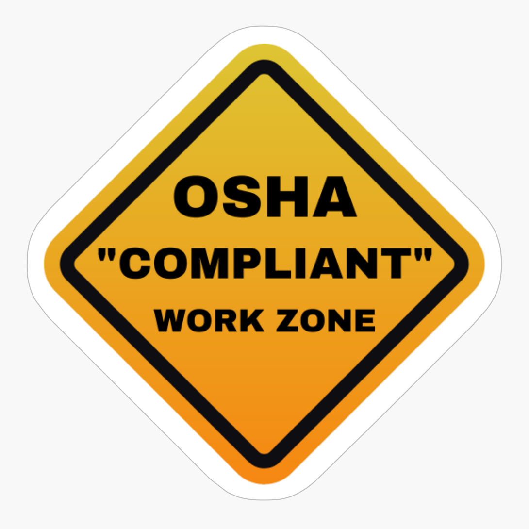 OSHA "compliant" Workzone