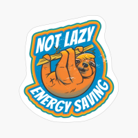 Not Lazy Energy Saving