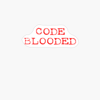 Code Blooded Cool Programmer Coder Gift Code-Blooded