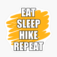 EAT SLEEP HIKE REPEAT Yellow Paint Brush Design With Straight Text
