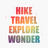 Hike Travel Explore Wonder Colorful Text Design With Big Letters