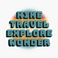 Hike Travel Explore Wonder Retro Colorful Circle SunsetCopy Of Grey Design