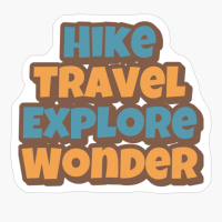 Hike Travel Explore Wonder Big Playfull Font Design With Orange And BrownCopy Of Grey Design