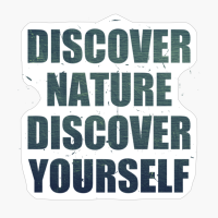Discover Nature Discover Yourself Dark Green Text Design With Big Letters