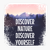 DISCOVER NATURE DISCOVER YOURSELF Pastel Colored Mountain Forest Sunset View With Birds And Trees