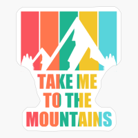 TAKE ME TO THE MOUNTAINS Retro Vintage Striped Colorfull Tropical Holiday Sunset Mountain Hike