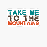Take Me To The Mountains Big Vintage Playfull Scratched Text Design