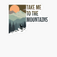 TAKE ME TO THE MOUNTAINS Pastel Colored Mountain Forest Sunset View With A Goat On The Rocks
