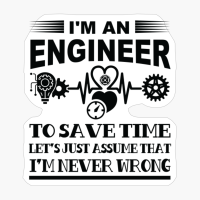 I Am An Engineer