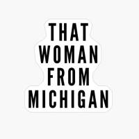 That Women From Michigan