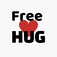 Free Hug For All Peace And Love #dominationbylove