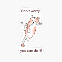 Don't Worry U Can Do It