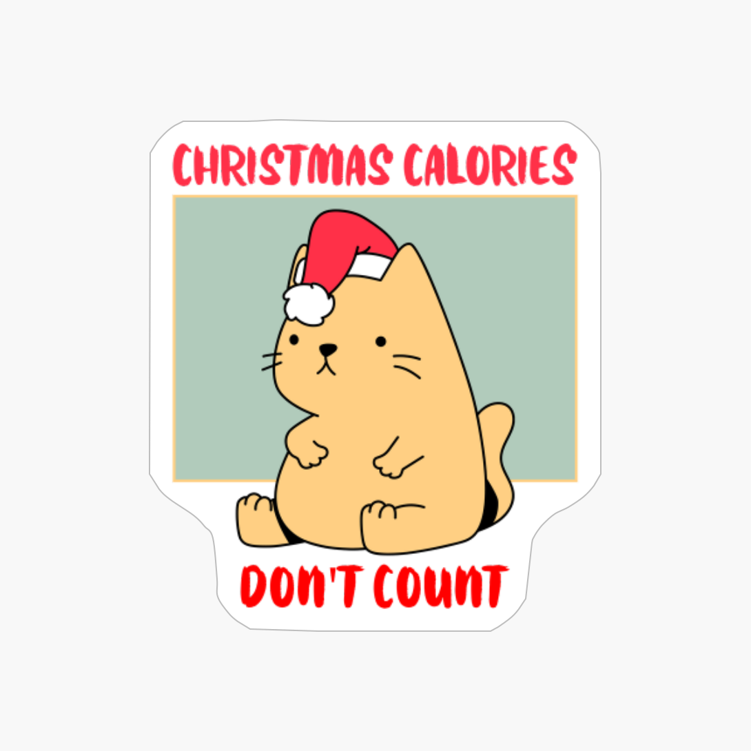 Christmas Calories - Don't Count