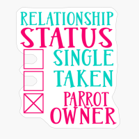 Parrot Owner Relationship Status Gift