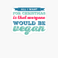 Vegan Christmas, Funny Vegan, Vegan Humor, Vegan Xmas, Vegan Chistmas Gift