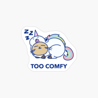 Too Comfy Unicorn