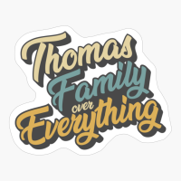 Thomas Family Over Everything Reunion & Vacation Gift 2022