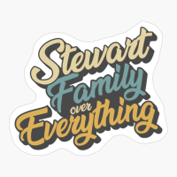 Stewart Family Over Everything Reunion & Vacation Gift 2022