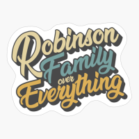 ROBINSON Family Over Everything Reunion & Vacation Gift 2022