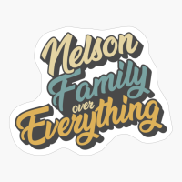 Nelson Family Over Everything Reunion & Vacation Gift 2022