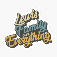 Lewis Family Over Everything Reunion & Vacation Gift 2022