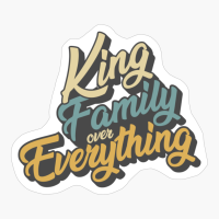 King Family Over Everything Reunion & Vacation Gift 2022