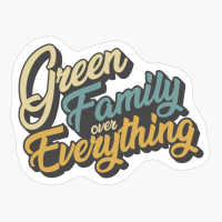 Green Family Over Everything Reunion & Vacation Gift 2022