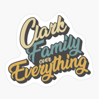 Clark Family Over Everything Reunion & Vacation Gift 2022