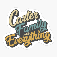 Carter Family Over Everything Reunion & Vacation Gift 2022