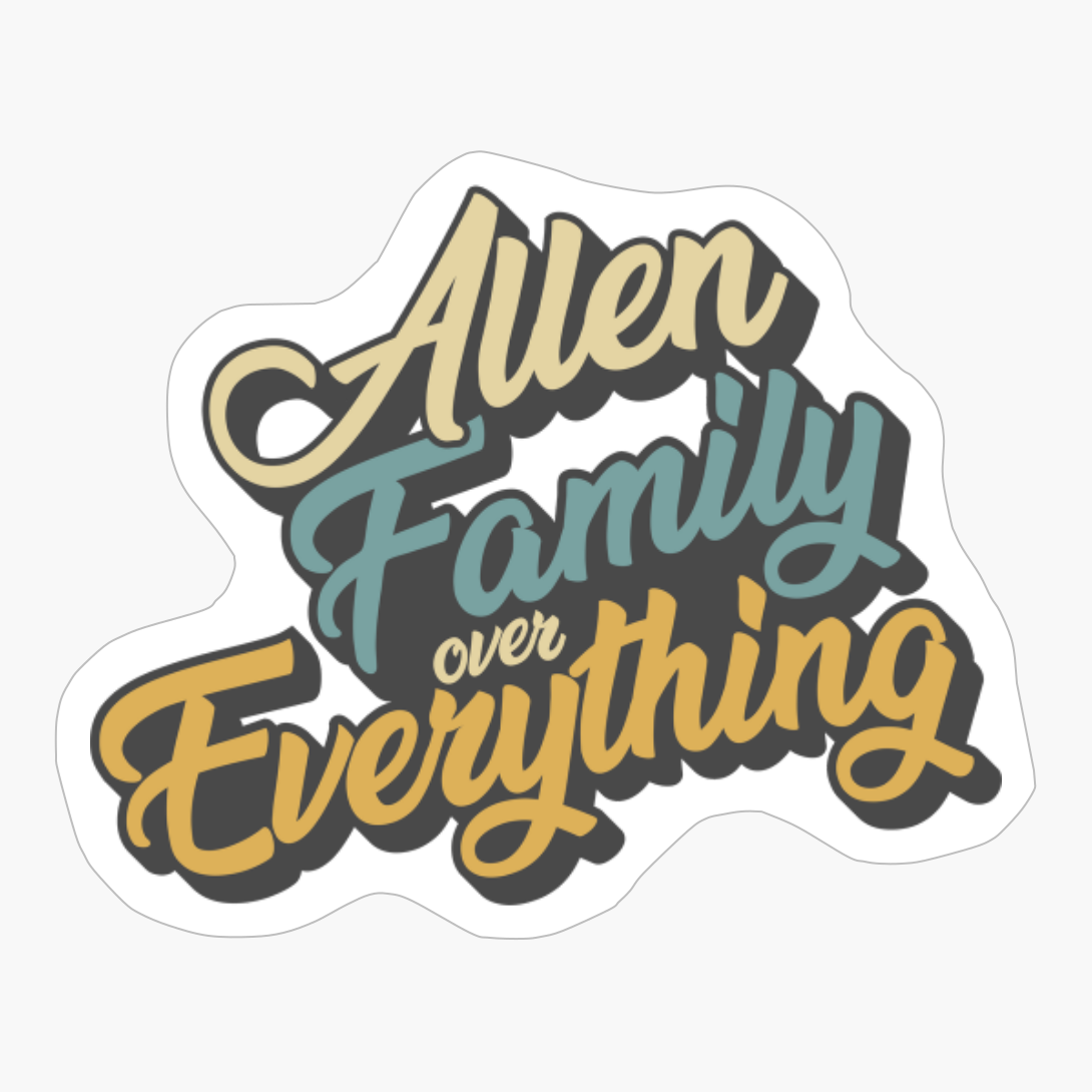 Allen Family Over Everything Reunion & Vacation Gift 2022