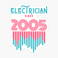 Electrician Since 2005Copy Of Electrician Since 1980