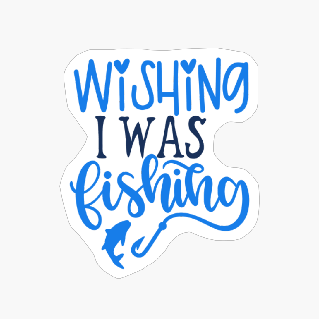 Wishing I Was Fishing-01_1