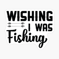 Wishing I Was Fishing_3