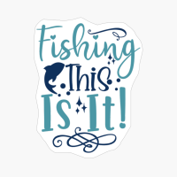 Fishing, This Is It!-01