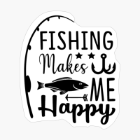 Fishing Makes Me Happy_2