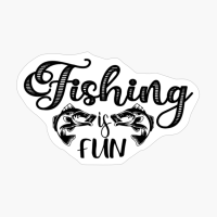 Fishing Is Fun