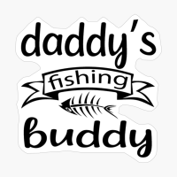Daddy's Fishing Buddy_1